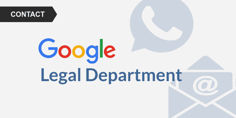 How to contact Google legal department